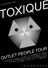 toxique plakát outlet people tour
